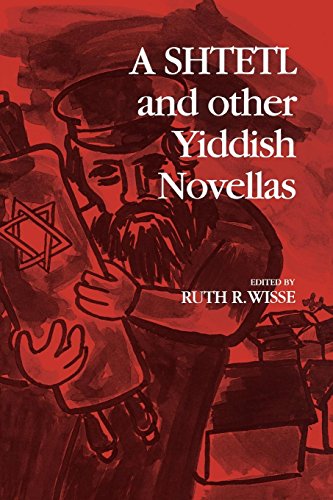 A Shtetl And Other Yiddish Novellas [Paperback]