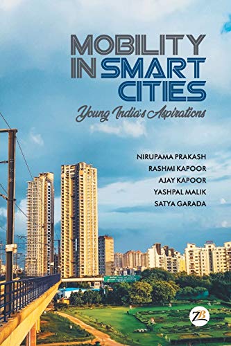 Mobility in Smart Cities- Young India's Aspirations [Paperback]