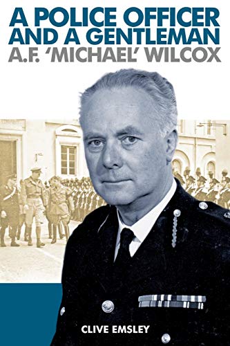 Police Officer and a Gentleman  AF 'Michael' Wilcox [Paperback]