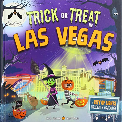 Trick or Treat in Las Vegas A City of Lights Halloween Adventure [Hardcover]
