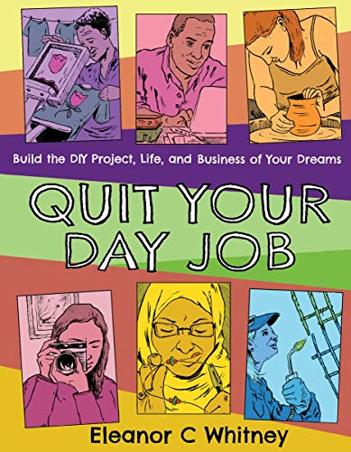 Quit Your Day Job                        [TRADE PAPER         ]