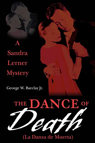 Dance of Death (la Danza de Muerta)  A Sandra Lerner Mystery [Paperback]