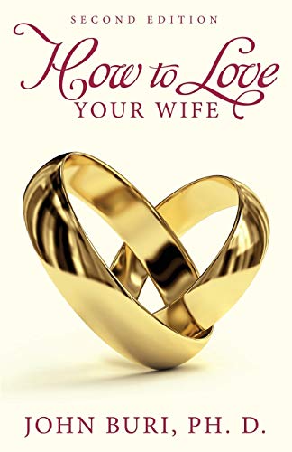 How To Love Your Wife [Paperback]
