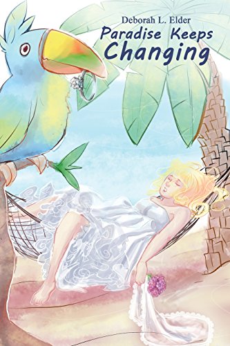 Paradise Keeps Changing [Paperback]