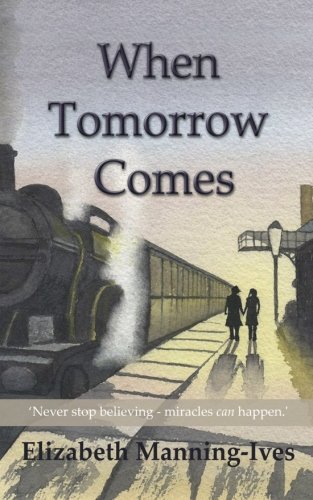When Tomorrow Comes [Paperback]