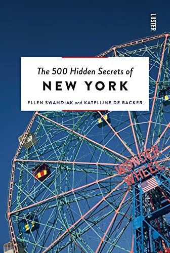 The 500 Hidden Secrets of New York Revised and Updated [Paperback]