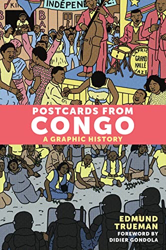 Postcards from Congo A Graphic History [Paperback]