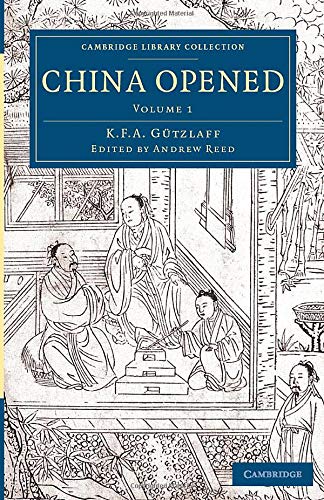 China Opened Or, a Display of the Topography, History, Customs, Manners, Arts,  [Paperback]
