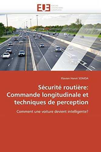 Scurit Routire Commande Longitudinale Et Techniques De Perception Comment U [Paperback]