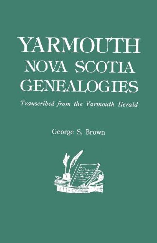 Yarmouth, Nova Scotia, Genealogies [Paperback]