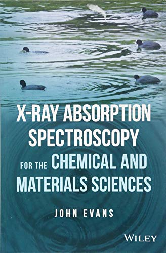 X-ray Absorption Spectroscopy for the Chemical and Materials Sciences [Paperback]