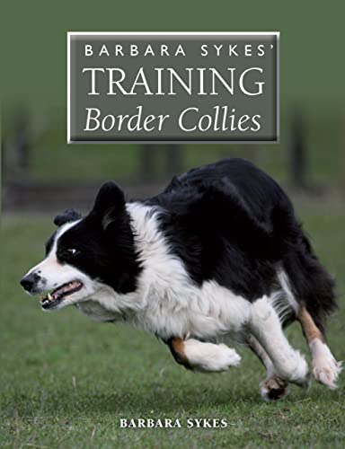 Barbara Sykes' Training Border Collies [Paperback]