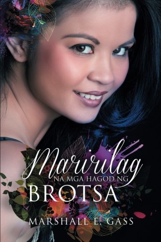Maririlag Na Mga Hagod Ng Brotsa [Paperback]