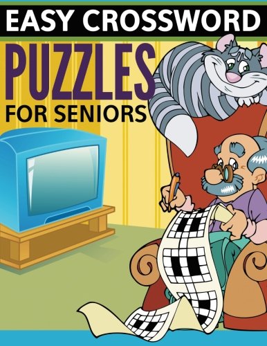 Easy Crossword Puzzles For Seniors Super Fun Edition [Paperback]