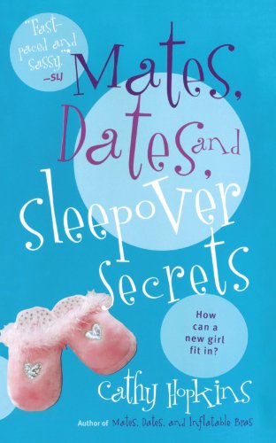 Mates, Dates, and Sleepover Secrets [Paperback]