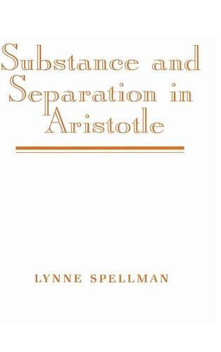 Substance and Separation in Aristotle [Hardcover]
