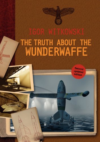 The Truth About The Wunderwaffe [Paperback]