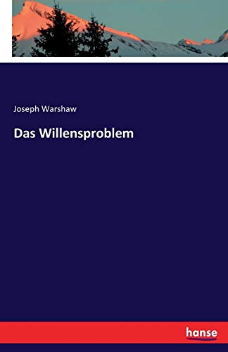 Das Willensproblem (german Edition) [Paperback]