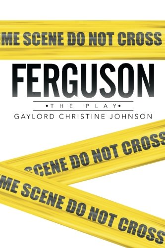 Ferguson The Play [Paperback]