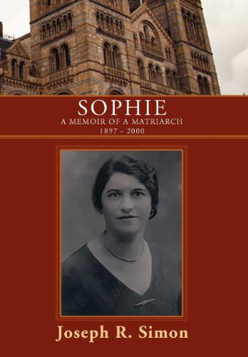 Sophie  A memoir of a Matriarch 1897 - 2000 [Hardcover]