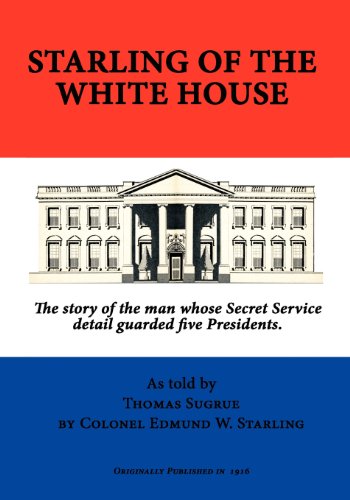 Starling of the White House [Paperback]