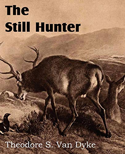 The Still Hunter [Paperback]
