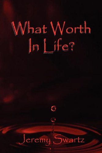What Worth in Life [Paperback]