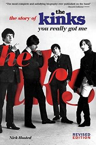 You Really Got Me The Story of the Kinks [Paperback]