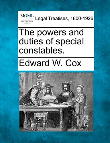 powers and duties of special Constables [Paperback]