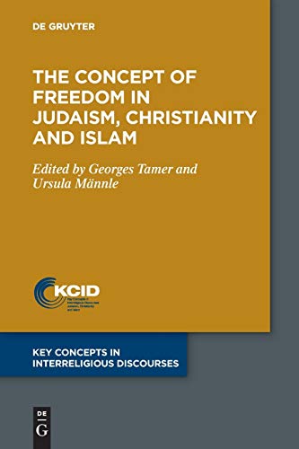 Concept of Freedom in Judaism, Christianity and Islam [Paperback]