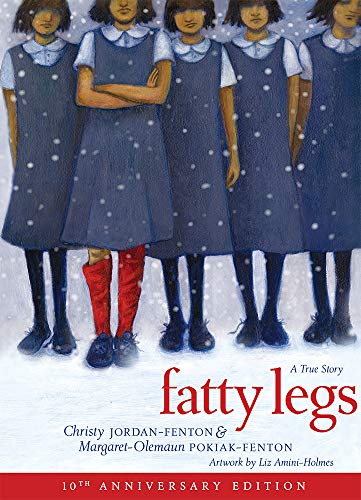 Fatty Legs (10th Anniversary Edition) [Hardcover]