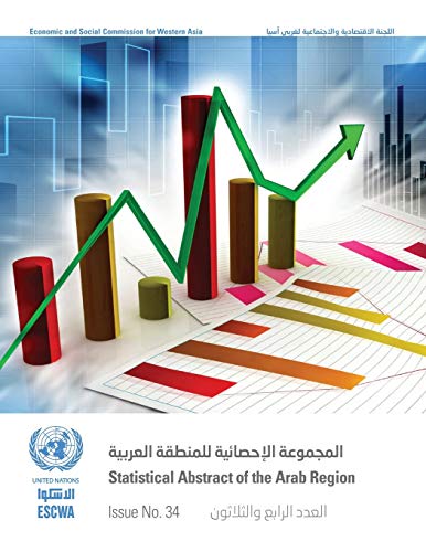 Statistical Abstract of the Arab Region, Issue No. 34 [Paperback]
