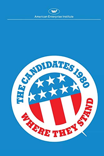 The Candidates 1980 Where they stand [Paperback]