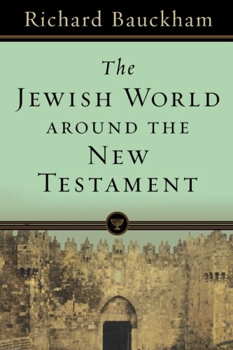 Jewish World Around the New Testament [Paperback]
