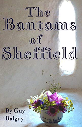 Bantams of Sheffield [Paperback]