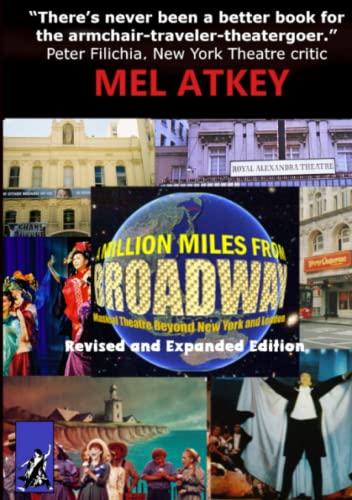 Million Miles from Broadway Revised and Expanded Edition [Paperback]