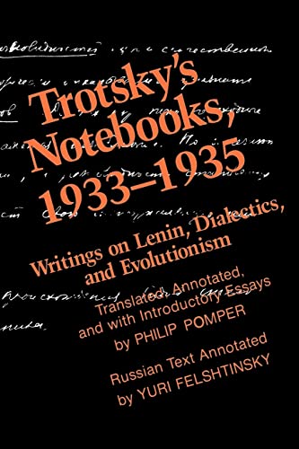 Trotsky's Notebooks, 1933-1935 Writings Of Lenin, Dialectics And Evolutionism [Paperback]