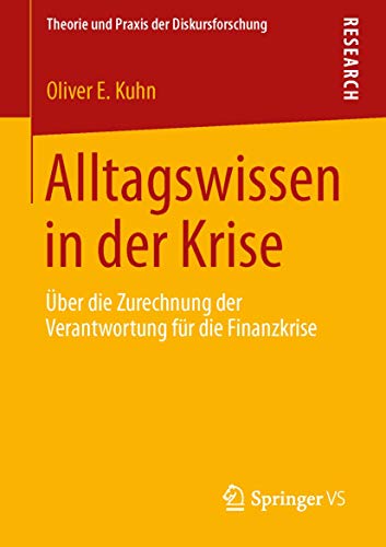 Alltagswissen in der Krise ber die Zurechnung der Verantwortung fr die Finanz [Paperback]