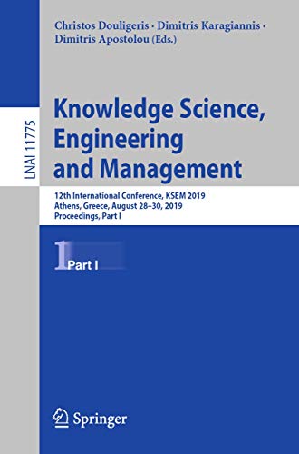 Knowledge Science, Engineering and Management 12th International Conference, KS [Paperback]