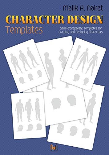 Character Design Templates  Semi-Transparent Templates for Drawing and Designin [Paperback]