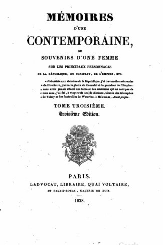 Mmoires D'une Contemporaine, Ou Souvenirs D'une Femme Sur Les Principaux Person [Paperback]