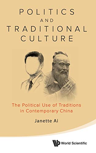 Politics And Traditional Culture The Political Use Of Traditions In Contemporar [Hardcover]