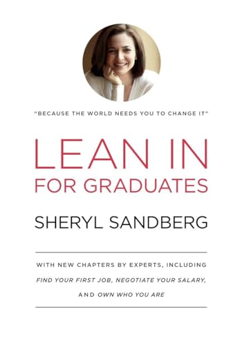 Lean In for Graduates With New Chapters by Experts, Including Find Your First J [Hardcover]