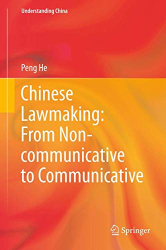 Chinese Lawmaking From Non-communicative to Communicative [Hardcover]