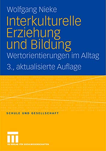 Interkulturelle Erziehung und Bildung Wertorientierungen im Alltag [Paperback]