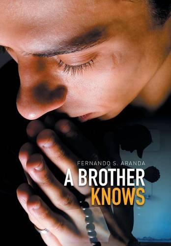 A Brother Knows [Hardcover]