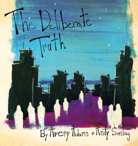 Deliberate Truth [Paperback]