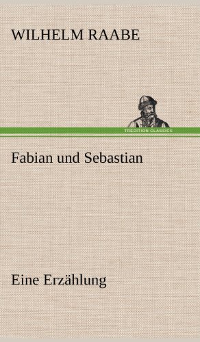 Fabian und Sebastian [Hardcover]