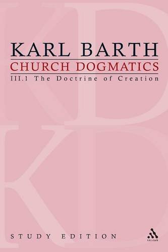 Church Dogmatics Study Edition 13 The Doctrine of Creation III.1 }}}} 40-42 [Paperback]