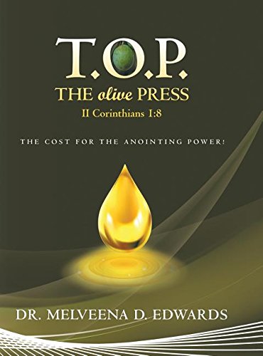 T.O.P. The Olive Press The Cost For The Anointing Power [Hardcover]